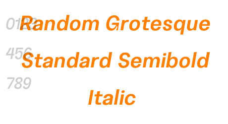 Random Grotesque Standard Semibold Italic