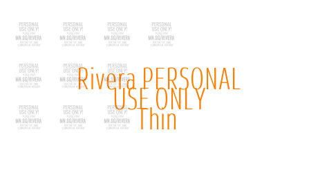 Rivera PERSONAL USE ONLY Thin