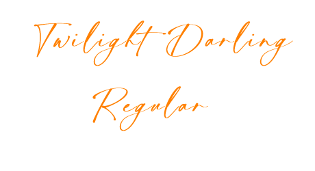 Twilight Darling Regular
