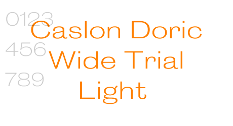 Caslon Doric Wide Trial Light