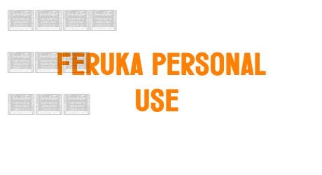 Feruka Personal Use