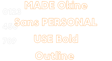 MADE Okine Sans PERSONAL USE Bold Outline