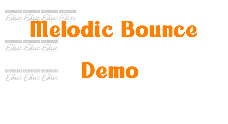 Melodic Bounce Demo