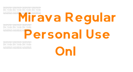 Mirava Regular Personal Use Onl