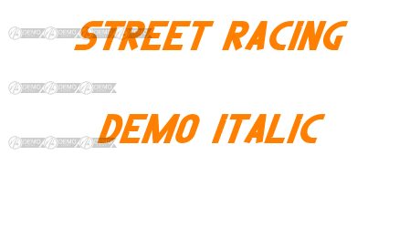 Street Racing Demo Italic