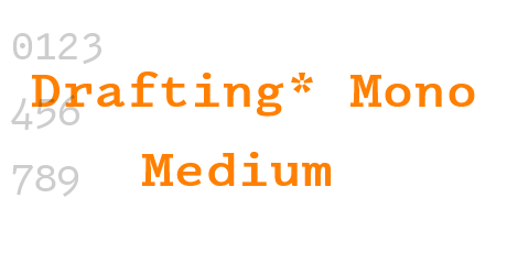 Drafting* Mono Medium