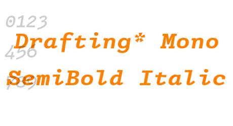 Drafting* Mono SemiBold Italic