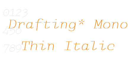 Drafting* Mono Thin Italic