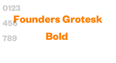 Founders Grotesk Bold