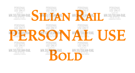 Silian Rail PERSONAL USE Bold