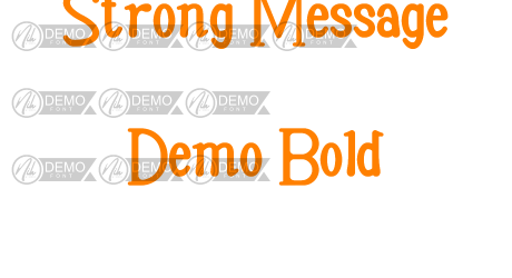Strong Message Demo Bold