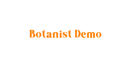 Botanist Demo