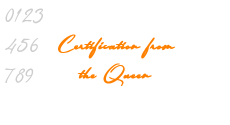 Certification from the Queen