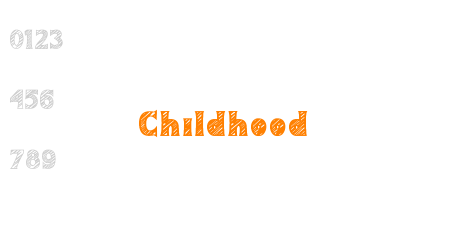Childhood
