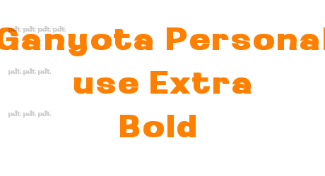 Ganyota Personal use Extra Bold