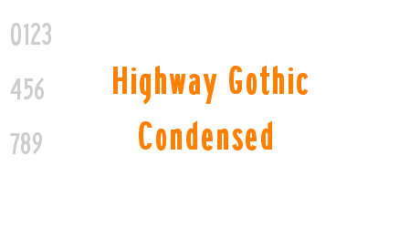 Highway Gothic Condensed