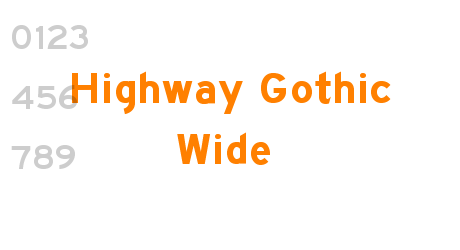 Highway Gothic Wide