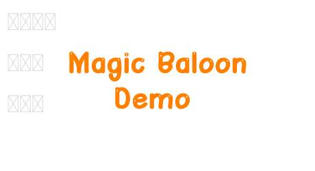 Magic Baloon Demo