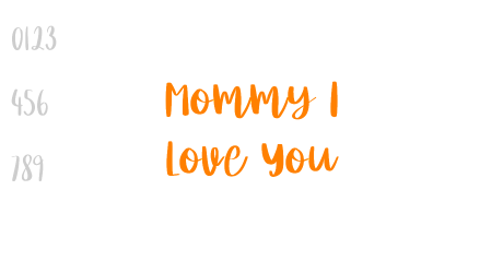 Mommy I Love You