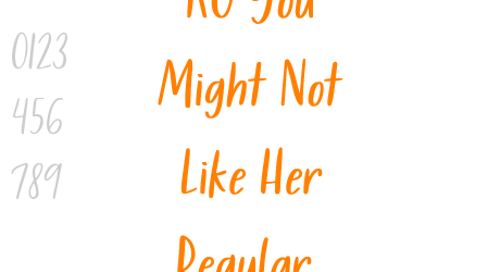 KG You Might Not Like Her Regular