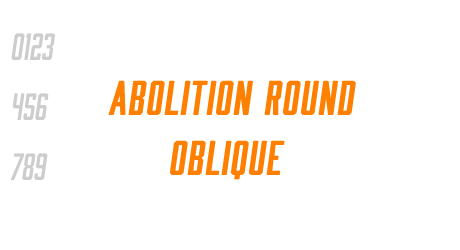Abolition Round Oblique