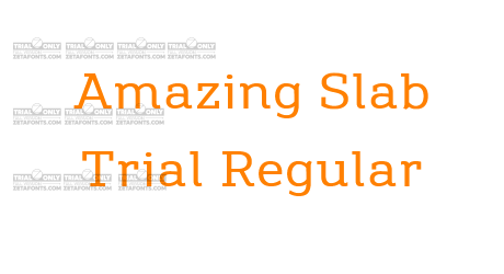 Amazing Slab Trial Regular