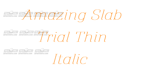 Amazing Slab Trial Thin Italic