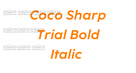 Coco Sharp Trial Bold Italic