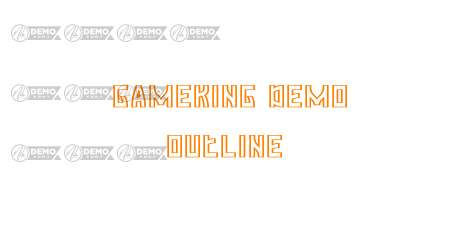 Gameking Demo Outline