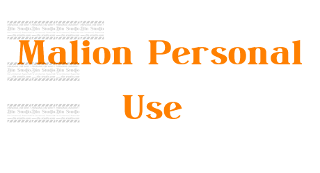 Malion Personal Use