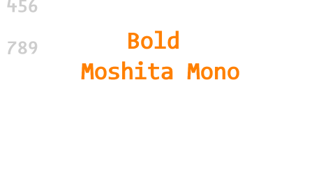 Moshita Mono Bold