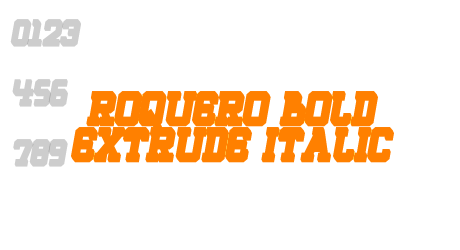 ROQUERO Bold Extrude Italic