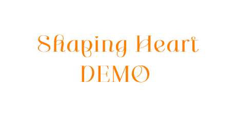 Shaping Heart DEMO