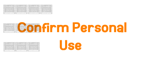 Confirm Personal Use