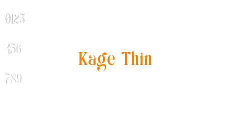 Kage Thin