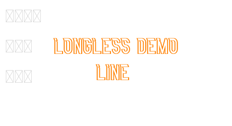 Longless Demo Line