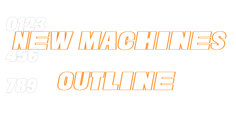 New Machines Outline