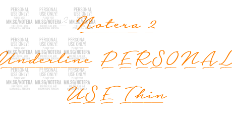 Notera 2 Underline PERSONAL USE Thin