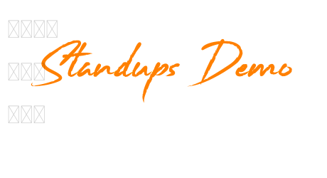Standups Demo