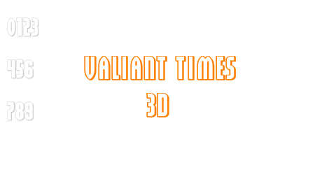 Valiant Times 3D