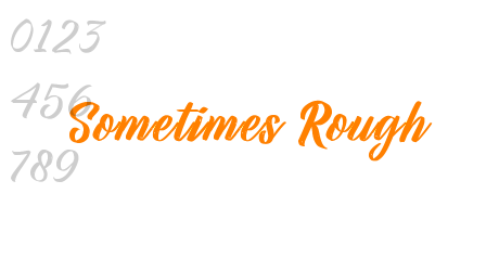 Sometimes Rough