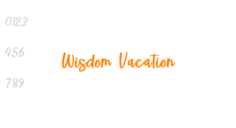 Wisdom Vacation