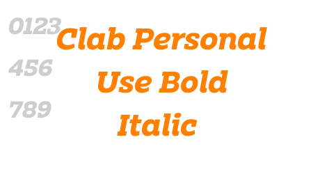 Clab Personal Use Bold Italic