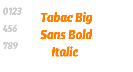 Tabac Big Sans Bold Italic