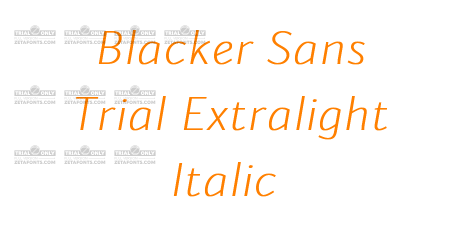 Blacker Sans Trial Extralight Italic