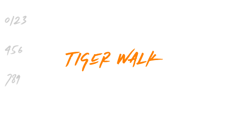 Tiger Walk