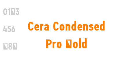 Cera Condensed Pro Bold