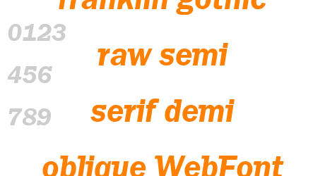 franklin gothic raw semi serif demi oblique WebFont
