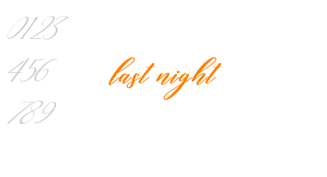 last night