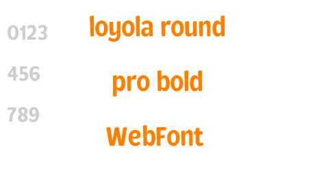 loyola round pro bold WebFont